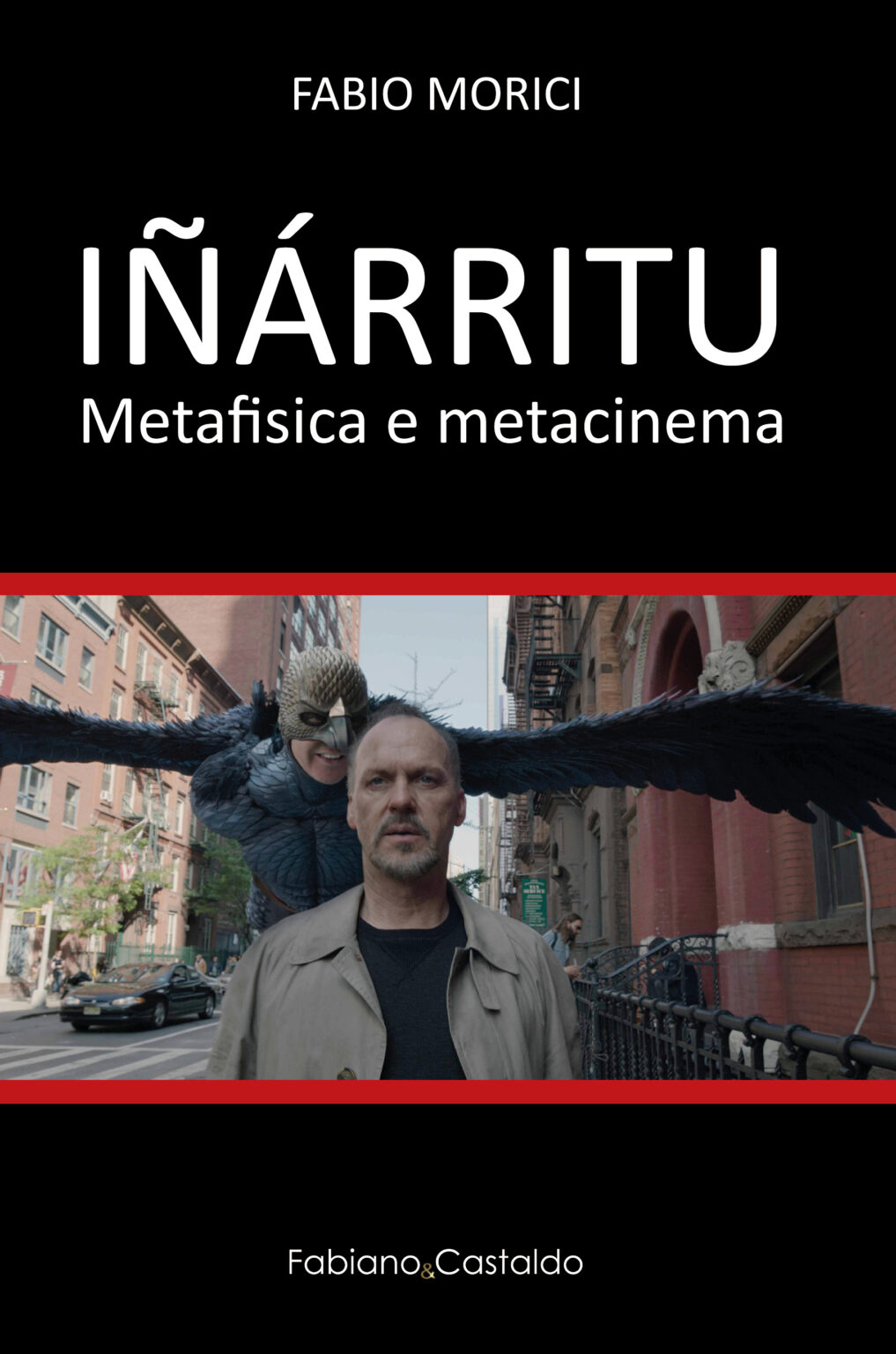 Alejandro GonzÃ¡les IÃ±Ã¡rritu Metafisica e metacinema